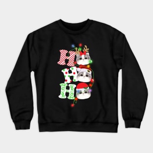 Ho Ho Ho Funny Christmas For Cat Lovers Crewneck Sweatshirt